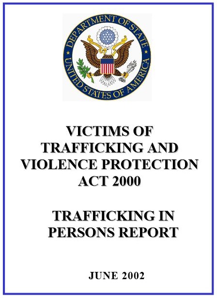 TRAFFICKING IN PERSONS REPORT (2002) - US Depatement of State
