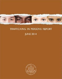 TRAFFICKING IN PERSONS REPORT (2014) - US Depatement of State