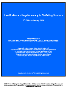 IDENTIFICATION AND LEGAL ADVOCACY FOR TRAFFICKING SURVIVORS - NY Anti-Trafficking Network Legal Subcommittee, 2009