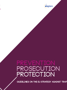 PREVENTION, PROSECUTION, PROTECTION-GUIDLINES ON THE EU STRATEGY AGAINST TRAFFICKING - Aretusa, December 2012